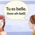 Você é linda diga em francês